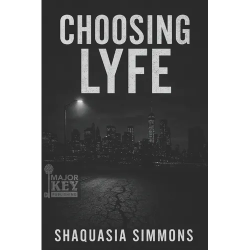 Choosing Lyfe