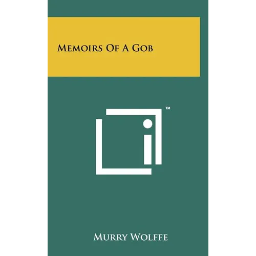 Memoirs Of A Gob