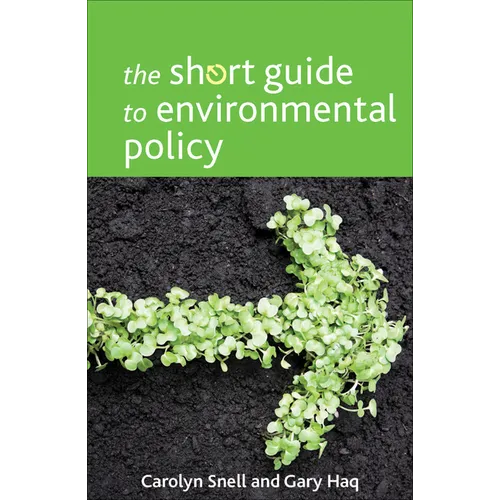 The Short Guide to Environmental Policy