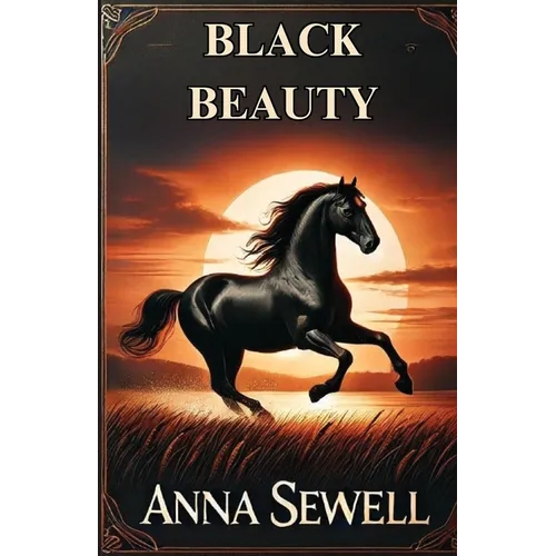 Black Beauty(Illustrated)