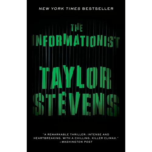 The Informationist: A Thriller