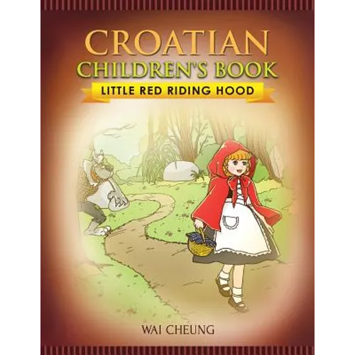 Croatian Children's Book: Little Red Riding Hood