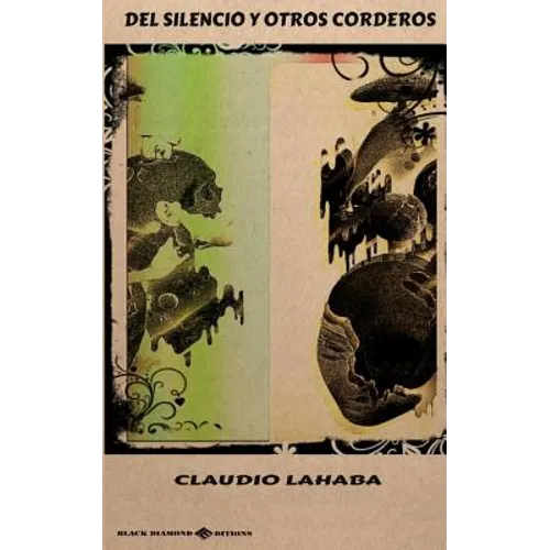 Del Silencio y otros Corderos