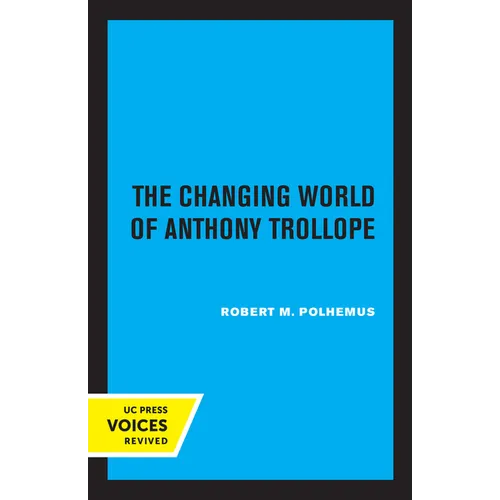 The Changing World of Anthony Trollope