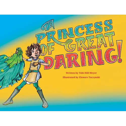 A Princess of Great Daring!