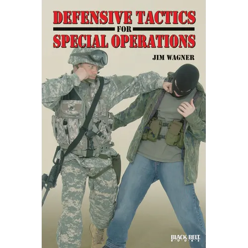 Defensive Tactics for Special Operations