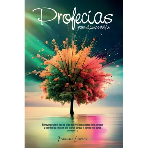 Profecías para el tiempo del fin