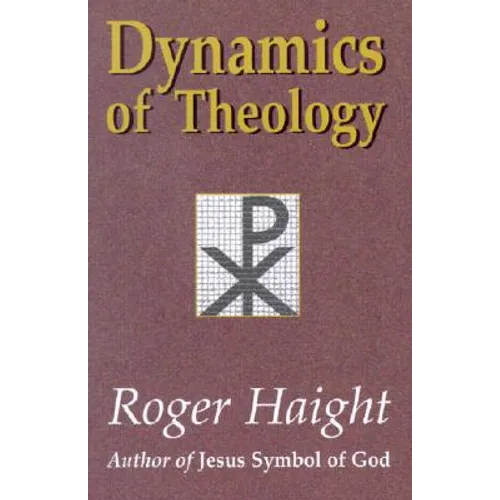Dynamics of Theology