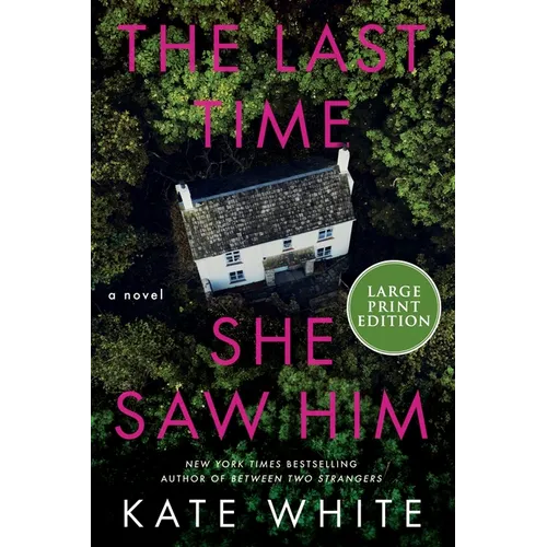 The Last Time She Saw Him