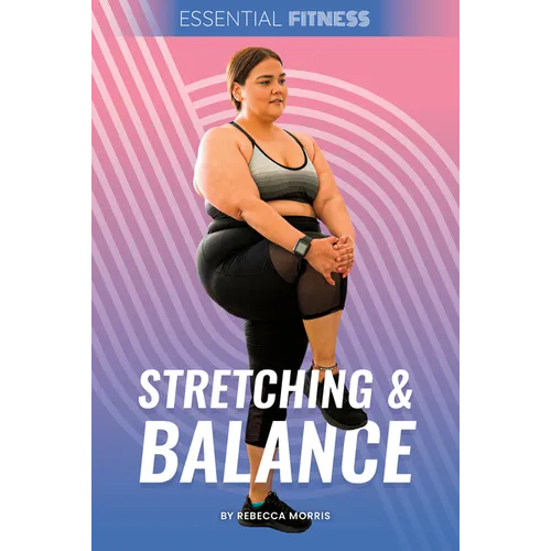 Stretching & Balance