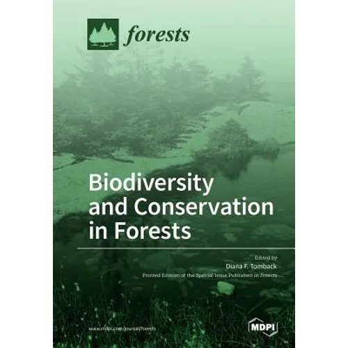 Biodiversity and Conservation in Forests
