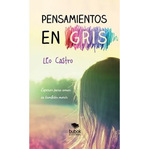 Pensamientos en gris