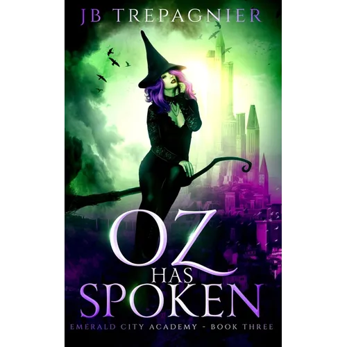 Oz Has Spoken: A Reverse Harem Academy Romance