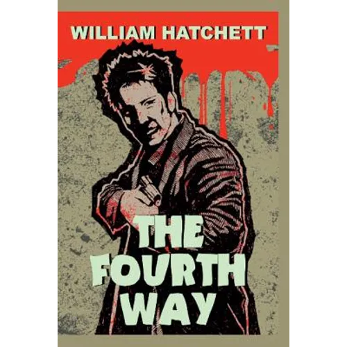 The Fourth Way