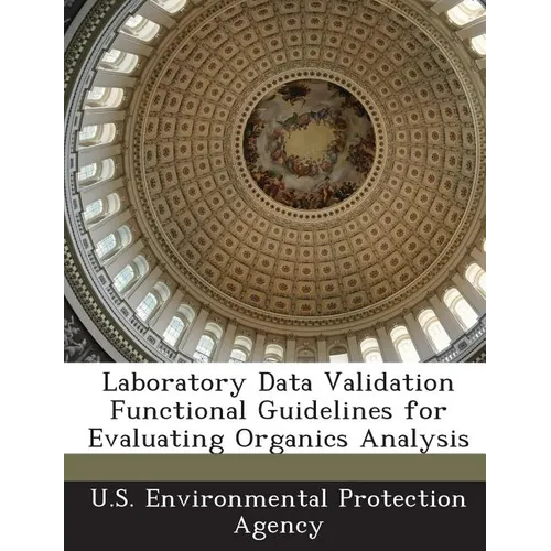 Laboratory Data Validation Functional Guidelines for Evaluating Organics Analysis