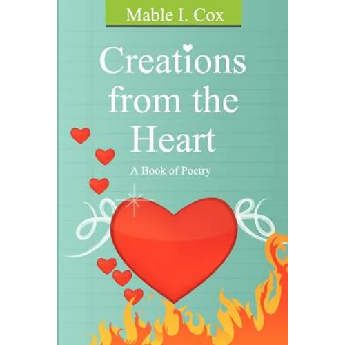 Creations from the Heart
