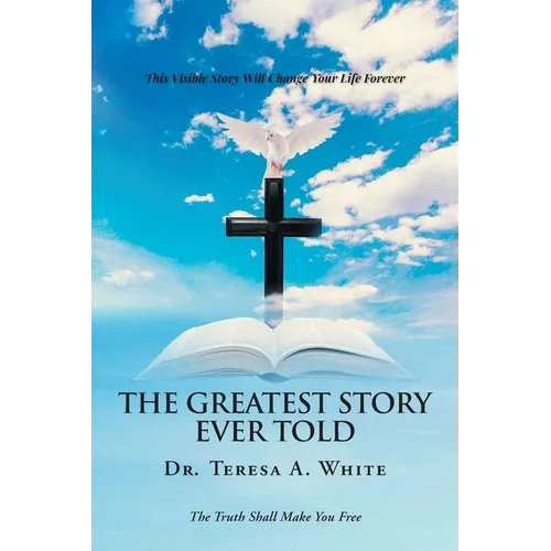 The Greatest Story Ever Told