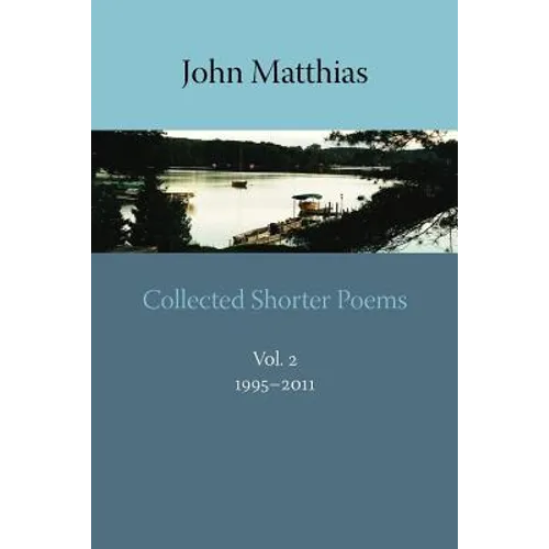 Collected Shorter Poems, Vol. 2