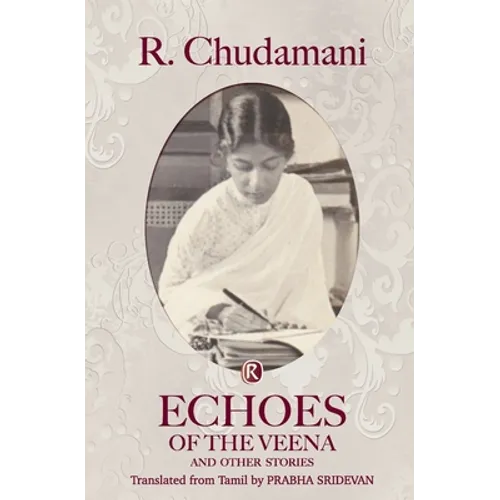Echoes of the Veena and other stories: Short Stories