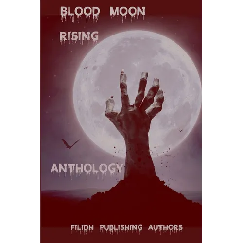 Blood Moon Rising Anthology