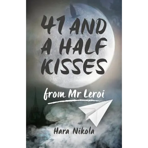41 and a half kisses from Mr Leroi