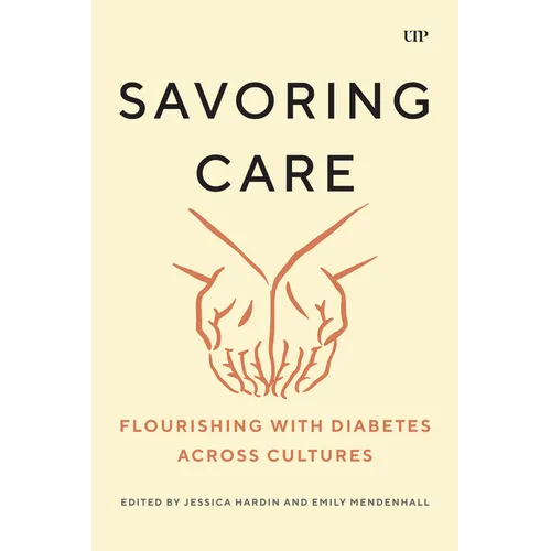 Savoring Care: Flourishing with Diabetes Across Cultures