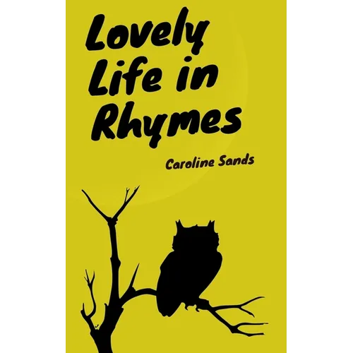 Lovely Life in Rhymes
