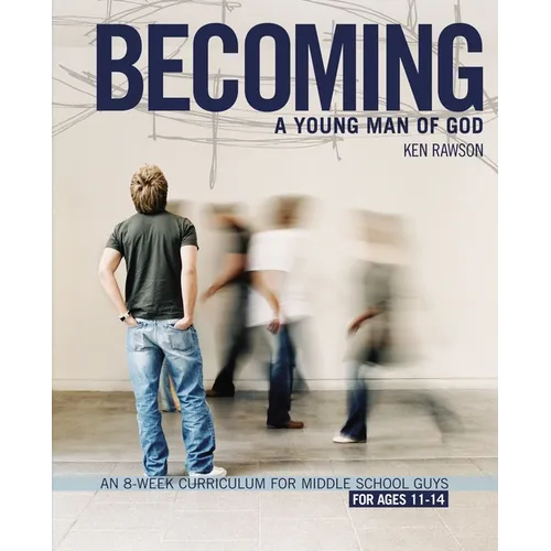 Becoming a Young Man of God