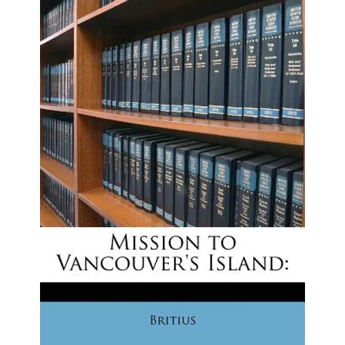 Mission to Vancouver's Island