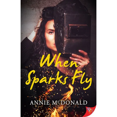 When Sparks Fly