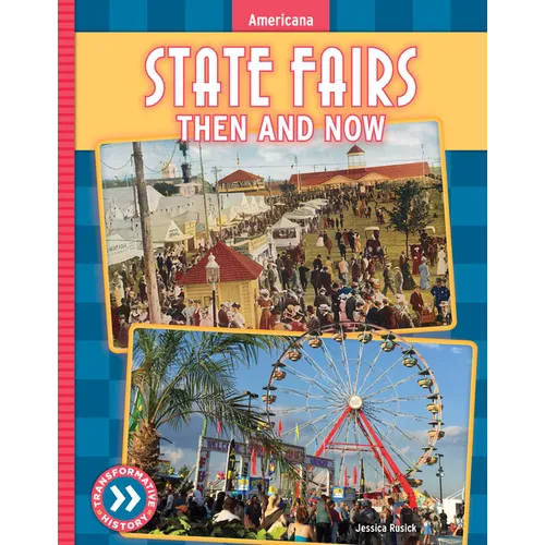 State Fairs: Then and Now