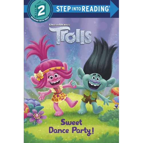 Sweet Dance Party! (DreamWorks Trolls)