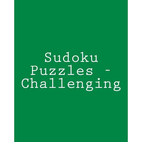 Sudoku Puzzles - Challenging: Fun, Large Grid Sudoku Puzzles