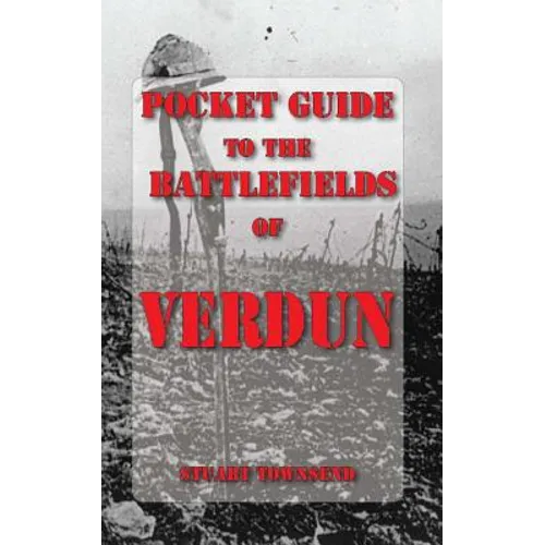 Pocket Guide to the Battlefields of Verdun