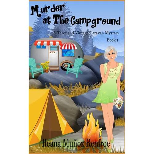 Murder at The Campground: A Cuban Cozy Mystery, Book 1