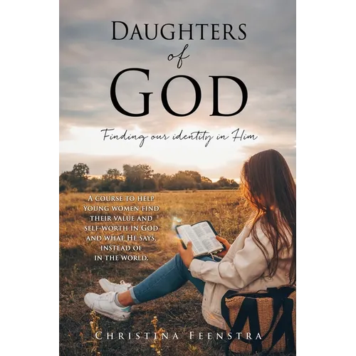 Daughters of God: Finding our identity in Him