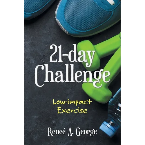 21-Day Challenge: Low-Impact Exercise