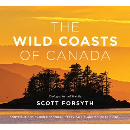 The Wild Coasts of Canada