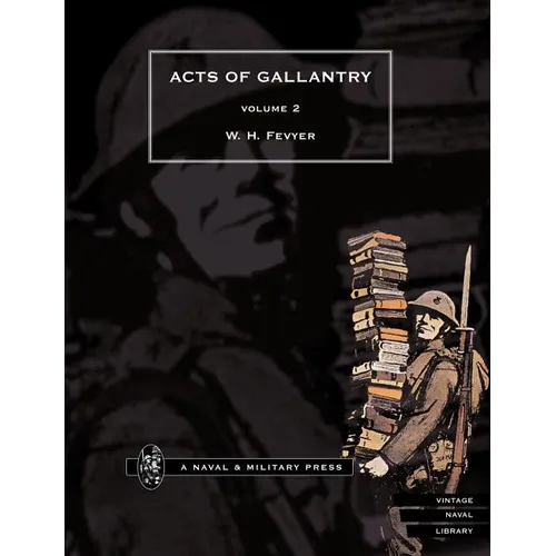 ACTS OF GALLANTRYVol 2.