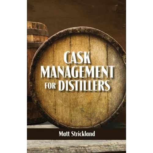 Cask Management for Distillers