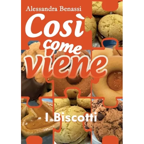 Così come viene - I BISCOTTI