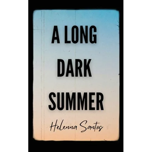 A Long Dark Summer