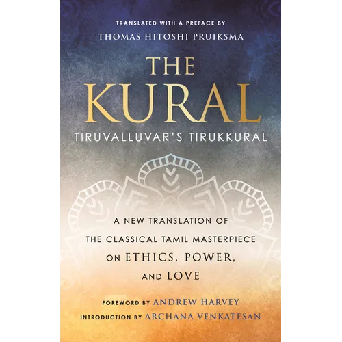 The Kural: Tiruvalluvar's Tirukkural