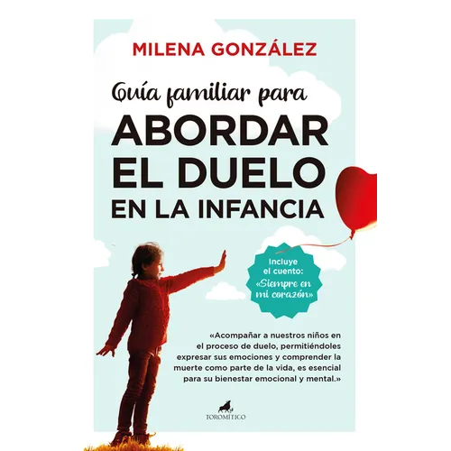 Guía Familiar Para Abordar El Duelo En La Infancia