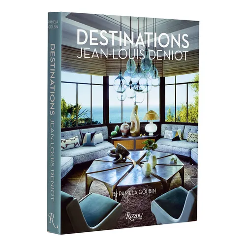 Jean-Louis Deniot: Destinations
