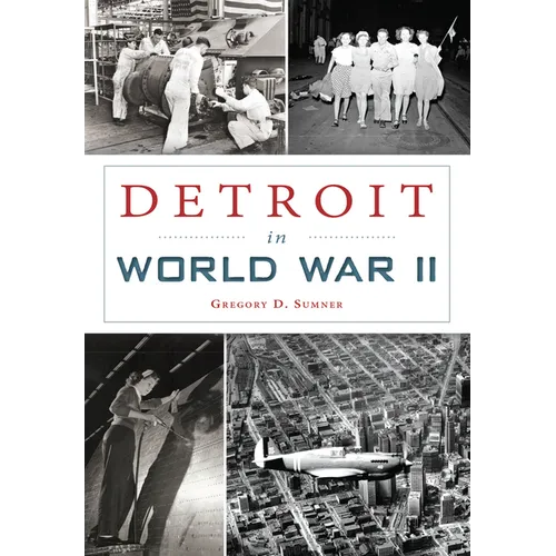 Detroit in World War II
