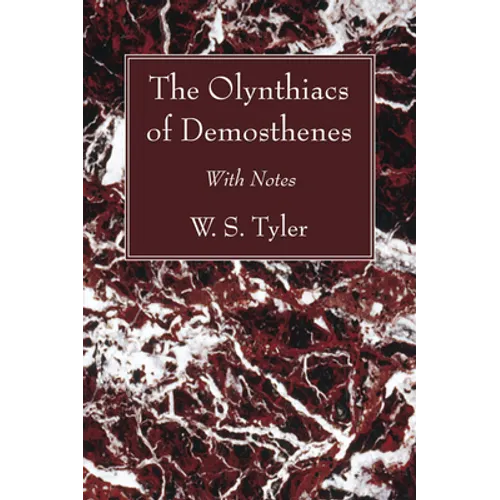 The Olynthiacs of Demosthenes