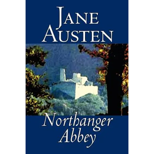 Northanger Abbey by Jane Austen, Fiction, Literary, Classics
