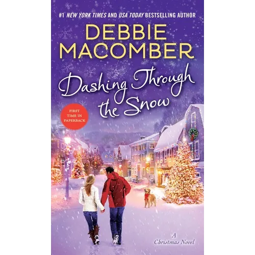Dashing Through the Snow: A Christmas Novel