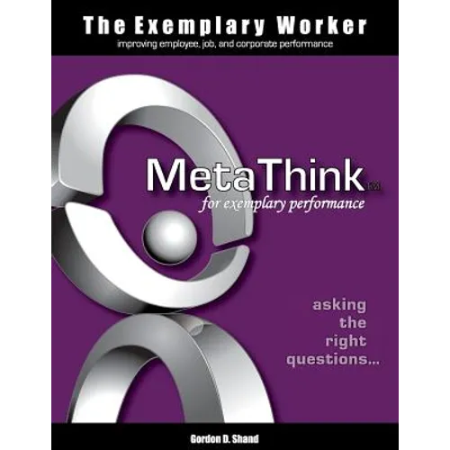The Exemplary Worker: MetaThink